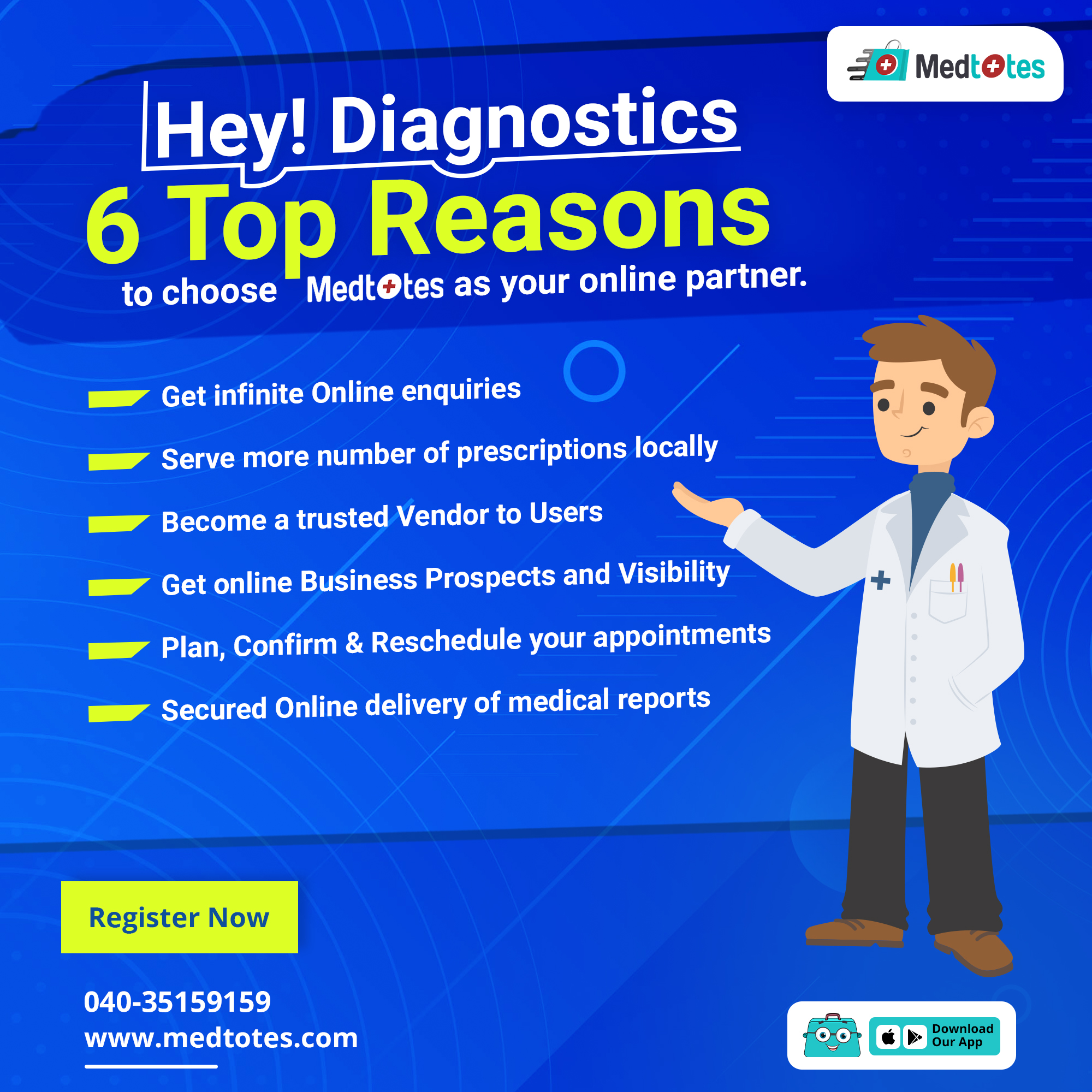 Hey! Diagnostics, Check out the following reasons to understand why you should get register on the most trusted online pharmacy app- Medtotes. Get infinite Online enquiries Serve more number of prescriptions locally Become a trusted Vendor to Users Get online Business Prospects and Visibility Plan, Confirm & Reschedule your appointments Secured Online delivery of medical reports Download our app: For Users: Android: https://buff.ly/3nm4VNm iOS: https://buff.ly/3GkDD1c For Pharmacy: Android: https://buff.ly/3qptbAc For Diagnostics: Android: https://buff.ly/3I1HoZT If you have any issues, please contact: 040 35159159 or drop us an email to support@medtotes.com