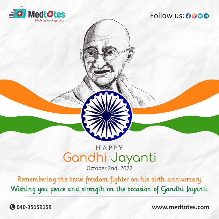 Happy Gandhi Jayanti - Medtotes ,Healthcare to Homecare