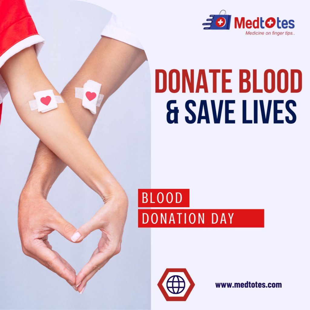 Donate Blood & Save Lives...!!! - Medtotes ,Healthcare To Homecare